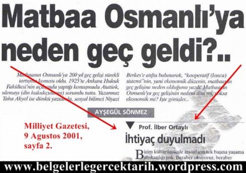 Osmanliya matbaa gec mi geldi ilber ortayli ihtiyac yoktu milliyet gazetesi 9 Agustos 2001 sayfa 2