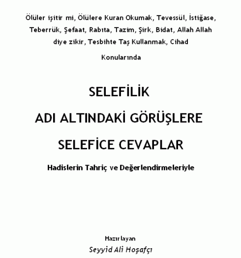 selefilik adi altindaki görüslere selefice cevaplar seyyid ali hosafci rabita sirk mi tevessül vesile aracilik evliya seyh kabir ziyareti vehhabilik tasavvuf tarikat hatme ic sayfa 1