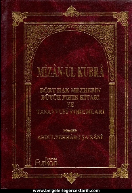 Abdülvehhab Sarani Imam Sarani Mizanül Kübra Dört hak mezhebin büyük fikih kitabi ve tasavvufi yorumlari kapak resmi